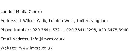 London Media Centre Address Contact Number