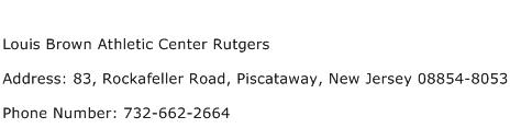 Louis Brown Athletic Center Rutgers Address Contact Number