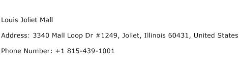 Louis Joliet Mall Address Contact Number