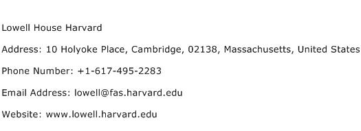 Lowell House Harvard Address Contact Number