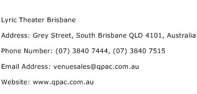 Lyric Theater Brisbane Address Contact Number