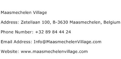 Maasmechelen Village Address Contact Number