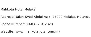 Mahkota Hotel Melaka Address Contact Number