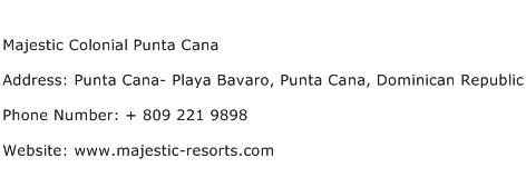 Majestic Colonial Punta Cana Address Contact Number