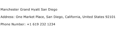 Manchester Grand Hyatt San Diego Address Contact Number