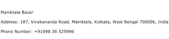 Maniktala Bazar Address Contact Number