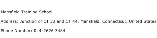 Mansfield Training School Address Contact Number