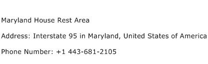 Maryland House Rest Area Address Contact Number