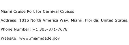 Miami Cruise Port for Carnival Cruises Address Contact Number