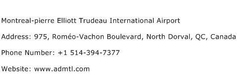 Montreal pierre Elliott Trudeau International Airport Address Contact Number
