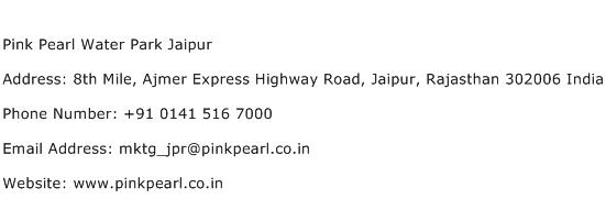 Pink Pearl Water Park Jaipur Address Contact Number