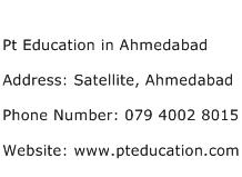 Pt Education in Ahmedabad Address Contact Number