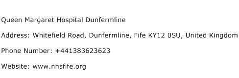 Queen Margaret Hospital Dunfermline Address Contact Number