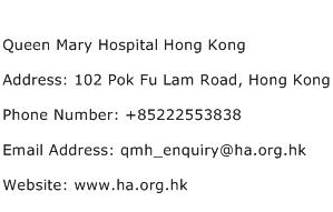 Queen Mary Hospital Hong Kong Address Contact Number
