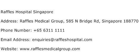 Raffles Hospital Singapore Address Contact Number