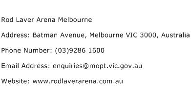 Rod Laver Arena Melbourne Address Contact Number