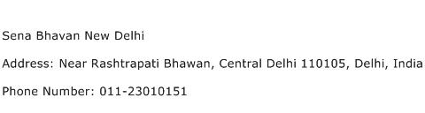 Sena Bhavan New Delhi Address Contact Number