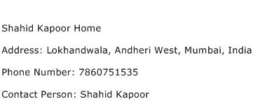 Shahid Kapoor Home Address Contact Number