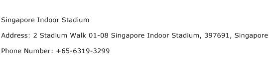 Singapore Indoor Stadium Address Contact Number