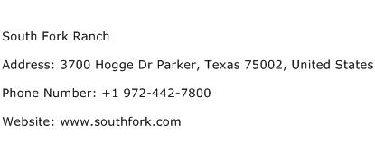 South Fork Ranch Address Contact Number