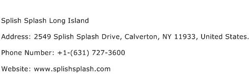 Splish Splash Long Island Address Contact Number