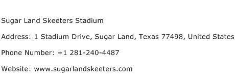 Sugar Land Skeeters Stadium Address Contact Number