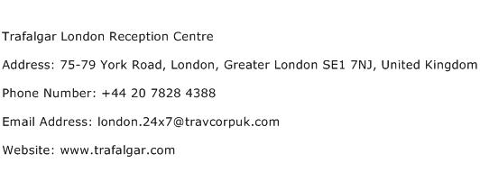 Trafalgar London Reception Centre Address Contact Number