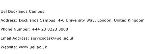 Uel Docklands Campus Address Contact Number