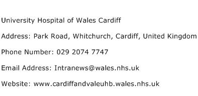 University Hospital of Wales Cardiff Address Contact Number