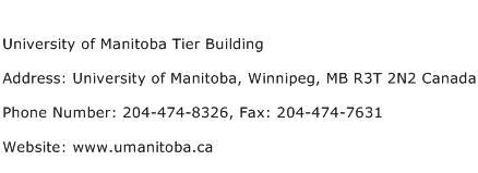 University of Manitoba Tier Building Address Contact Number