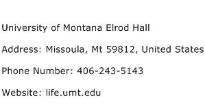 University of Montana Elrod Hall Address Contact Number