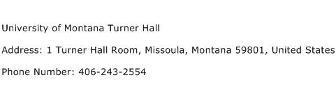 University of Montana Turner Hall Address Contact Number