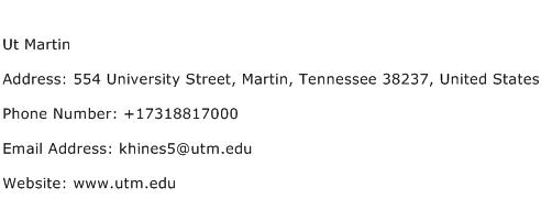 Ut Martin Address Contact Number