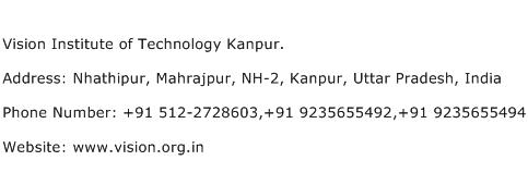 Vision Institute of Technology Kanpur. Address Contact Number