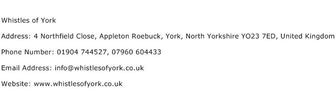 Whistles of York Address Contact Number