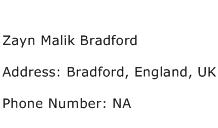 Zayn Malik Bradford Address Contact Number