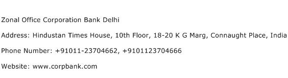 Zonal Office Corporation Bank Delhi Address Contact Number