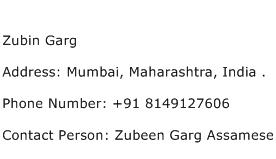 Zubin Garg Address Contact Number