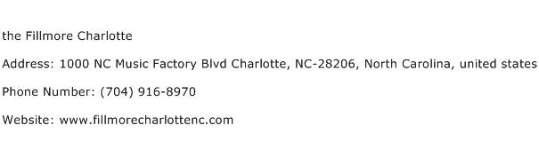 the Fillmore Charlotte Address Contact Number