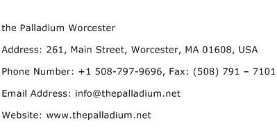the Palladium Worcester Address Contact Number